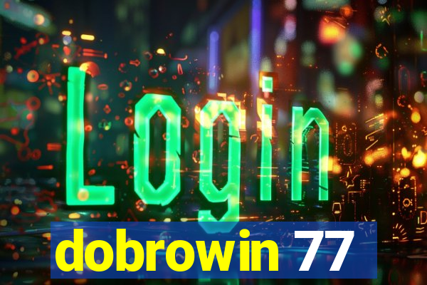 dobrowin 77